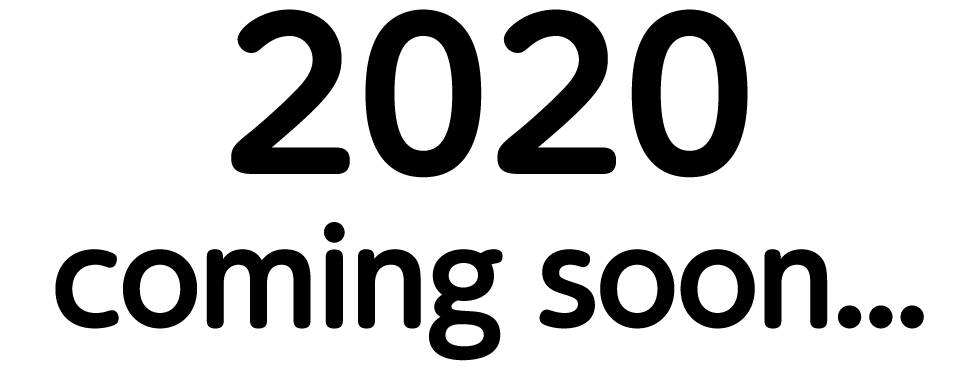 2020 coming soon